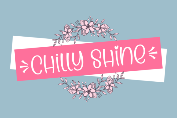 Chilly Shine: The Font That Boosts Your Campaign's Visual Impact