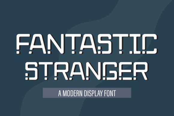Fantastic Stranger: A Modern Display Font for Digital Creativity