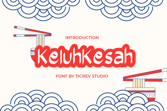 Keluhkesah: A Display Font for Modern Campaigns