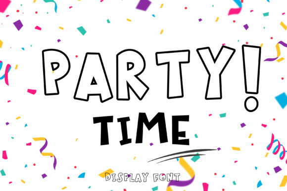 Party Time: The Font That Elevates Your Campaigns